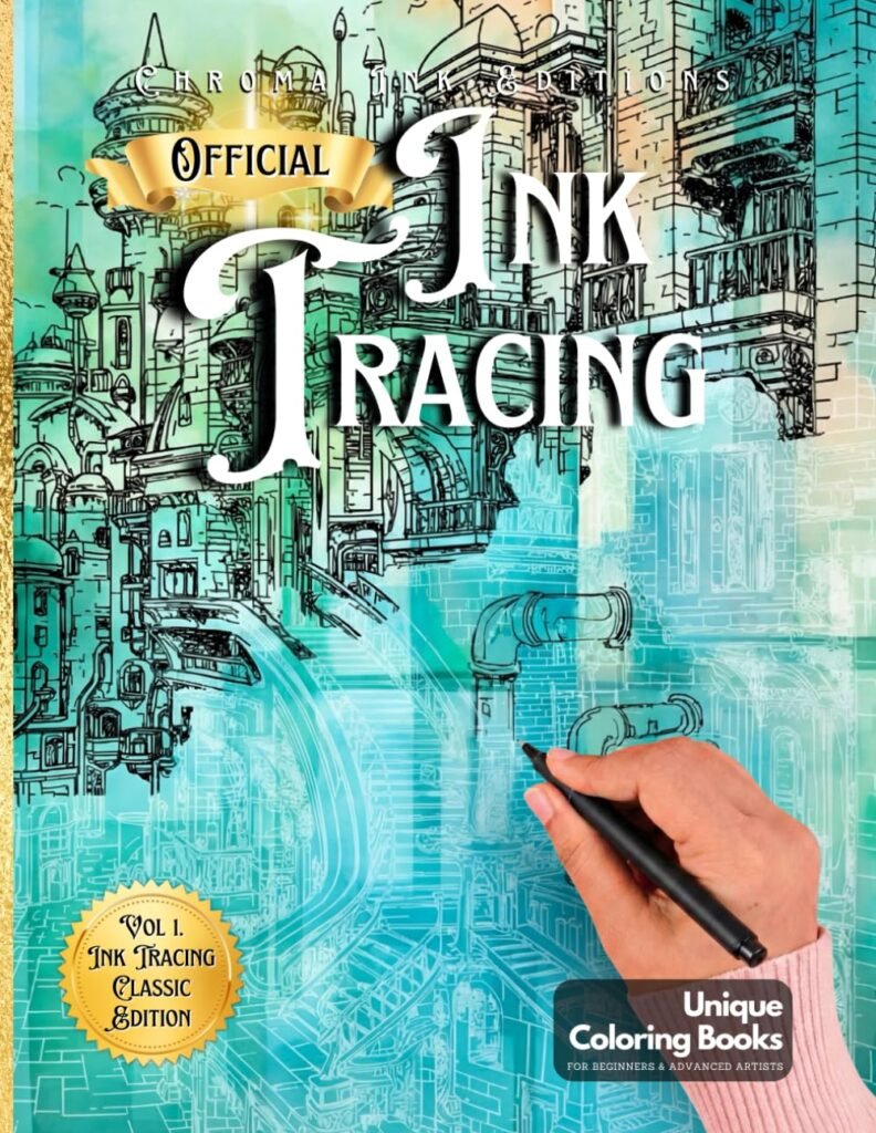 Ink Tracing Coloring Book, Follow the White Lines to Reveal a Unique City. A New Concept for the Reverse Coloring Book: Pen and Ink Art, Fantasy ... Book for All Ages. Architecture Color Book